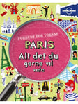 Paris - alt det du gerne vil vide - Børnebog - paperback