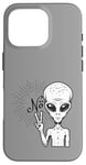 iPhone 16 Pro Funny and cute Grey Alien "No" V-Finger Gesture Case