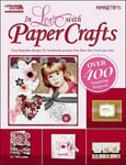 Leisure Arts Paper Crafts Magazine (Manufactured By) In Love with Papercrafts: Easy Keepsake Designs for Handmade Projects That Show How Much You Care (Papercrafts)