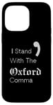 iPhone 14 Pro Max Oxford Comma Funny English Grammar Case