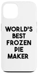 iPhone 13 World's Best Frozen Pie Maker Case