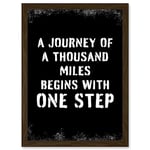 Artery8 A Journey Of A Thousand Miles Begins With One Step Inspirational Positive Motivational Gym Workout Living Room Typography Artwork Framed A3 Wall Art Print