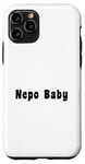 iPhone 11 Pro Nepo Baby Case