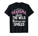 Where the Wild things are spoiled New Grandma T-Shirt