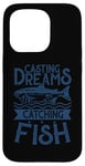 Coque pour iPhone 15 Pro Casting Dreams Attraper Fish Fishermen Best