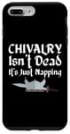 Coque pour iPhone 7 Plus/8 Plus Chivalry Isn't Dead It's Just Napping Ren Faire