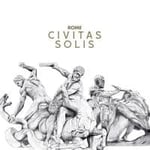 Rome - Civitas Solis (Digipack) (CD)