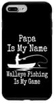 Coque pour iPhone 7 Plus/8 Plus Funny Papa Is My Name Walleye Fishing Is My Game Fish Humour