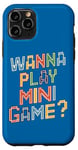 Coque pour iPhone 11 Pro Je Veux Jouer À Des Mini Jeux Drôles De Jeux D'arcade Meme