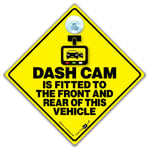 DASH CAM is Fitted to Front and Rear Of Vehicle Car Sign, CCTV Car Camera Sign