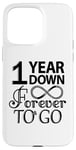 iPhone 15 Pro Max 1st Wedding Anniversary Day - 1 Year Down Forever To Go Case