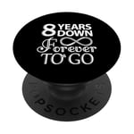 8 Years Down Forever To Go - 8th Wedding Anniversary Day PopSockets Adhesive PopGrip