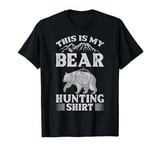 Bear Hunting Funny Wildlife Animals Hunt T-Shirt