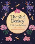 Reading Planet KS2: The Steel Donkey: A Tale from Barbados  Earth/Grey