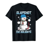 Slapshot the Holidays Hockey Snowman Shirt T-Shirt