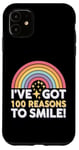 iPhone 11 100th Day of School I've Got 100 Reasons To Smile Case