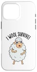 Coque pour iPhone 16 Pro Max I Wool Survive est un jeu de mots amusant en forme de mouton