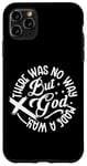 iPhone 11 Pro Max Inspirational Message There Was No Way But God Made A Way Case