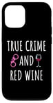 Coque pour iPhone 12/12 Pro True Crime And Red Wine - Amateurs d'alcool, de télévision et de cinéma