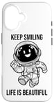 Coque pour iPhone 16 Continuez à sourire parce que la vie est une belle chose