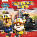 PAW Patrol Big Truck Pups Picture Book (häftad, eng)