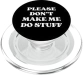 Funny In-law Son In Law Please Don't Make Me Do Stuff PopSockets PopGrip for MagSafe