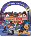 Studio Fun International Megan Roth (Adapted by) Nickelodeon Paw Patrol: Mission: Crown [Board book]