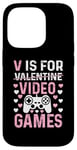 Coque pour iPhone 14 Pro V est pour les jeux vidéo, la Saint-Valentin, Funny Gamer, pour hommes et garçons