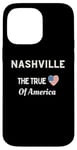 iPhone 14 Pro Max Patriotic Love Nashville USA The True Heart Of America Case