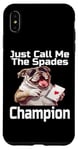 Coque pour iPhone XS Max Just Call Me The Spades Champion Jeu de cartes amusant