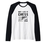 Why I Lose At Chess Saying Excuses For Chess Game Player Raglan Baseball Tee