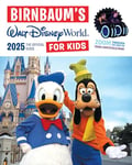 Birnbaum's 2025 Walt Disney World for Kids: The Official Guide (Birnbaum Guides)