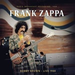 Frank Zappa  Bobby Brown  Live 1988 (Radio Broadcast Recording)  LP/Vinyl