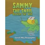 Sammy the Snail Delivers the Mail (häftad, eng)