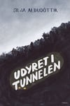 Udyret i tunnelen