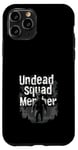 Coque pour iPhone 11 Pro Zombie Apocalypse Humour Humour Humour Undead Quotes Survival Comedy