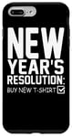 iPhone 7 Plus/8 Plus New Year's Resolution Buy New - Funny New Year Case
