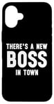 iPhone 16 Plus There's a New Boss in Town Kids Boss Girl Boss Funny Boss Case