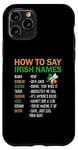 iPhone 11 Pro How To Say Irish Name Lucky Saint Patricks Day Shamrock Case