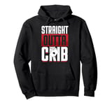 Cribbage Board Game Straight Outta Crib Cribbage Player Pullover Hoodie