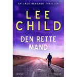 Den Rätte Mannen | Lee Child | Språk: Danska