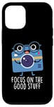 Coque pour iPhone 14 Pro Focus On Good Stuff Jeu de mots amusant pour appareil photo