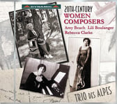 Clarke, Windsor, Trio Des Alpes  Women Composers  20th Century Works For Flute  CD