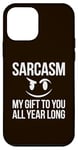 iPhone 12 mini Sarcasm My Gift to You All Year Long Sarcastic Face Reaction Case