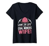 Womens The Life Of A Coal Miners Wife Miner Mining V-Neck T-Shirt