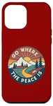 iPhone 12 Pro Max Funny Outdoor Camping Go Where The Peace Is Men Women Camper Case