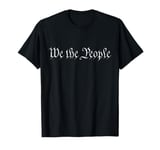 We The People US Constitution American Patriot We The People T-Shirt