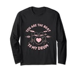 You Are the Beat to My Drum – Musical Valentine’s Day Love Long Sleeve T-Shirt