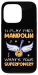 Coque pour iPhone 13 Pro Mandoline Superpower Mandoline Player Musicien