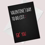 Funny Valentines Day Card For Him Her TO DO LIST Joke Husband Wife Card